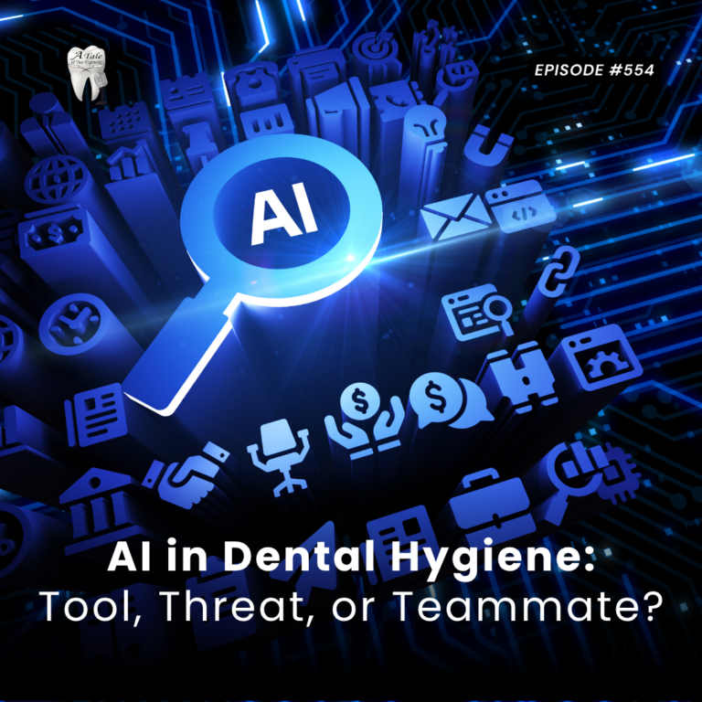 554 AI in Dental Hygiene: Tool, Threat, or Teammate?